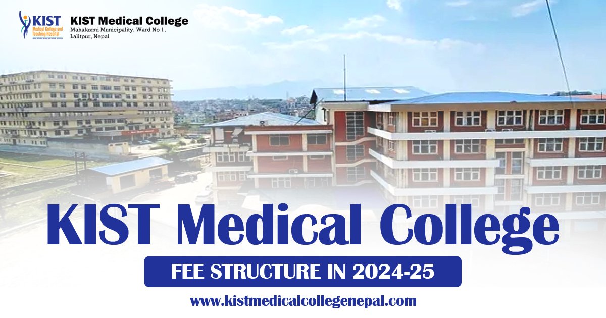 kist-medical-college-fee-structure-in-2024-25